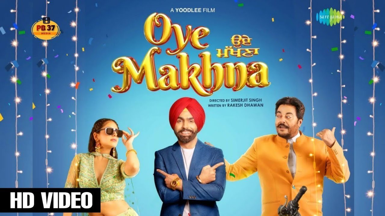 Oye Makhna 2022 Punjabi Full Movie Watch Online