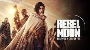 Rebel Moon A Child of Fire 2023 Part 1 Hindi Dubbed Full Movie Watch Online